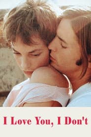 I Love You, I Don't