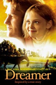 Dreamer: Inspired By a True Story
