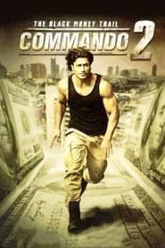 Commando 2 - The Black Money Trail