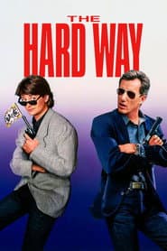 The Hard Way