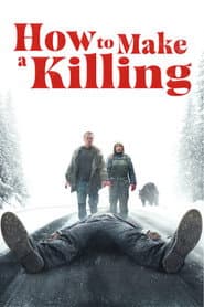 How to Make a Killing